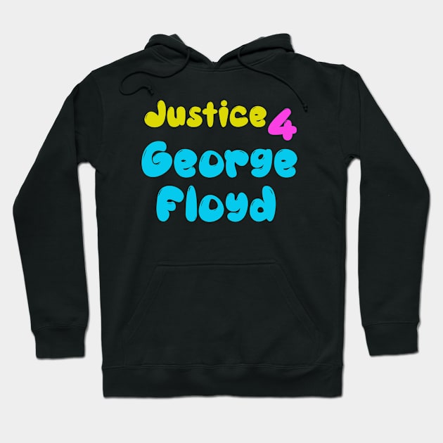 Justice 4 George Floyd Hoodie by Proway Design